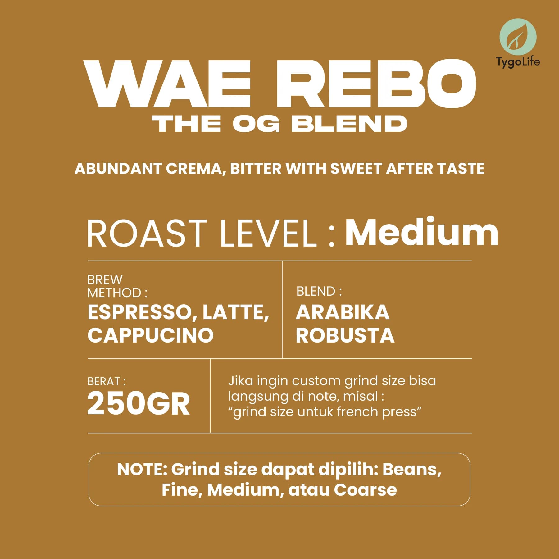 TYGO BEANS WAE REBO BIJI KOPI 250GR HOUSE BLEND ROBUSTA ARABIKA LOKAL